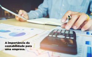 A importancia da contabilidade para uma empresa 1 1 - Soluzzi