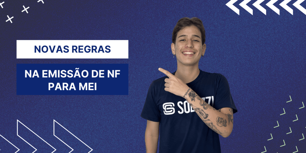 Mudança na Emissão de NF MEI - Soluzzi Contabilidade