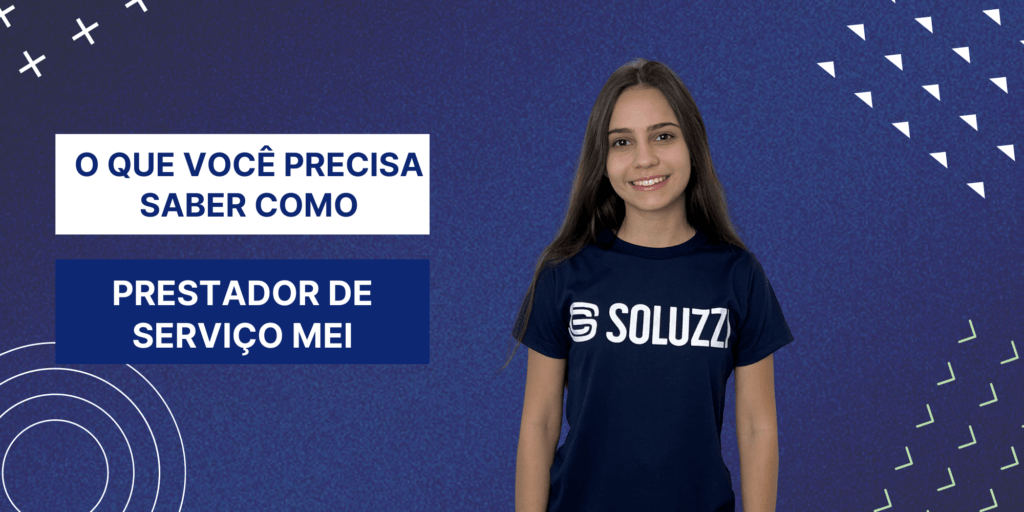 Prestador de serviço MEI - Soluzzi Contabilidade