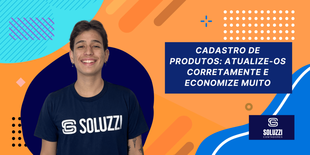 Cadastro de produtos - Soluzzi Contadores