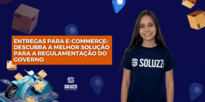 Entregas para e-commerce - Soluzzi Contadores