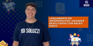 Lançamento de Infoprodutos