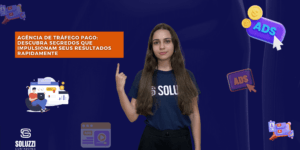 Agência de tráfego pago - Soluzzi Contadores