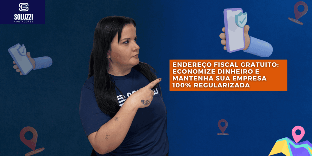 Endereço fiscal gratuito - Soluzzi Contadores